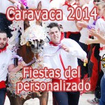 Fiestas de Caravaca 2014, la fiesta del personalizado